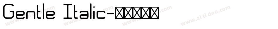 Gentle Italic字体转换